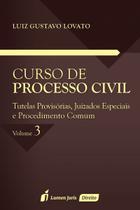 Curso de Processo Civil. Tutelas Provisórias, Juizados Especiais e Procedimento Comum 2015 - Volume 3 Paperback Luiz G - Lumen Juris Curso de Processo Civil. Tutelas Provisórias, Juizados Especiais e Procedimento Comum 2015 - Volume 3 Paperback Luiz G - Lumen Juris