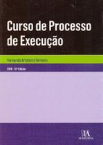 Curso de Processo de Execução - 13Ed/10 - ALMEDINA