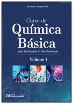 Curso de Química Básica para Graduação e Pós-graduação - Vol. 1 Curso de Química Básica para Graduação e Pós-graduação - Vol. 1