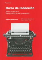 Curso de Redacción - Teoria Y Práctica de La Composición Y Del Estilo - Paraninfo Curso de Redacción - Teoria Y Práctica de La Composición Y Del Estilo - Paraninfo