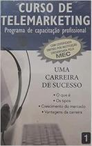 Curso de Telemarketing 1 - Uma Carreira de Sucesso