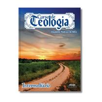 Curso De Teologia Intermediário - Claudemir Pedroso Da Silva - EDITORA DCL