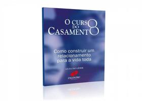 Curso do Casamento, O - Guia do Líder