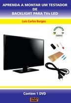 Curso em DVD aula físico,Aprenda a Montar em Testador Backlight Curso em DVD aula físico,Aprenda a Montar em Testador Backlight