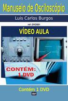 Curso em DVD aula físico,Manuseio de Osciloscópio