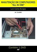 Curso em DVD aula físico,Manutenção de Computadores ALL ONE”.