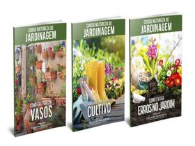 Curso Natureza de Jardinagem (Completo - 3 Livros)