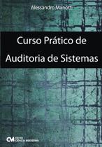 Curso Prático Auditoria De Sistemas - 2 Edição - CIENCIA MODERNA