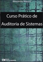 Curso prático de auditoria de sistemas Curso prático de auditoria de sistemas