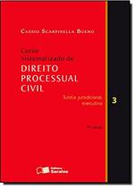 Curso Sistematizado De Direito Processual Civil - V. 3