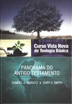 Curso Vida Nova De Teologia Básica - Vol. 2 - Panorama Do Antigo Testamento - Editora Vida Nova