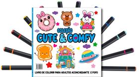 Cute & Comfy - Coloring Book For Adults - Edição 1 - Bold Easy Cute & Comfy - Coloring Book For Adults - Edição 1 - Bold Easy