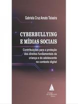 Cyberbullying e mídias sociais - LIVRARIA DO ADVOGADO