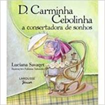 D. Carminha Cebolinha - A Consertadora De Sonhos - Escala educacional D. Carminha Cebolinha - A Consertadora De Sonhos - Escala educacional