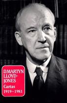 D. Martyn Lloyd-Jones: Cartas 1919-1981 - PES