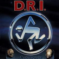 D.R.I. Crossover CD