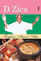D. Zica: Tempero, Amor e Arte D. Zica: Tempero, Amor e Arte