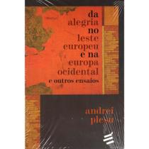 Da Alegria No Leste Europeu E Na Europa Ocidental e Outros E - E Realizações