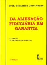 Da Alienação Fiduciária em Garantia Da Alienação Fiduciária em Garantia