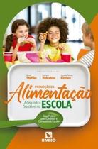 da alimentacao adequada e saudavel na escola - Editora Rubio Ltda.