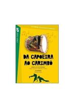Da capoeira ao carimbó