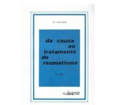 Da Causa ao Tratamento do Reumatismo - 5ª Ed. - Andrei Editora Da Causa ao Tratamento do Reumatismo - 5ª Ed. - Andrei Editora