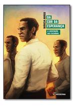 Da Cor da Esperança - A Libertação dos Escravos Da Cor da Esperança - A Libertação dos Escravos