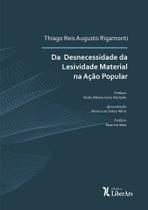 Da Desnecessidade da Lesividade Material na Ação Popular - LIBER ARS Da Desnecessidade da Lesividade Material na Ação Popular - LIBER ARS
