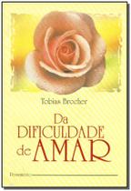 Da Dificuldade De Amar Da Dificuldade De Amar