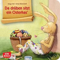 Da Drüben Sitzt Ein Osterhas. Mini-Bilderbuch. Da Drüben Sitzt Ein Osterhas. Mini-Bilderbuch.
