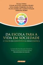 Da escola para a vida em sociedade: o valor da convivência democrática