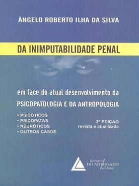 Da imputabilidade penal - LIVRARIA DO ADVOGADO Da imputabilidade penal - LIVRARIA DO ADVOGADO