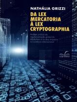 Da lex mercatoria à lex cryptographia - CANDIDO EDITORA