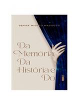Da memória, da história e do
