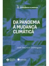 Da pandemia à mudança climática