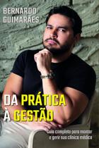 Da Prática à Gestão: Guia Completo Para Montar e Gerir sua Clínica Médica
