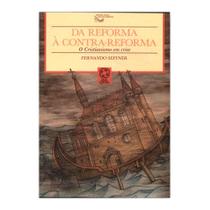 Da Reforma A Contra Reforma - Editora Atual
