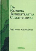 Da Reforma Administrativa Constitucional
