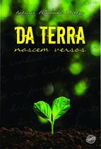 Da Terra Nascem Versos - Litteris editora