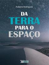 Da terra para o espaço
