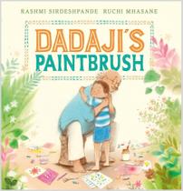 Dadaji's Paintbrush - Paperback Dadaji's Paintbrush - Paperback