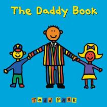 Daddy book, the - LITTLE, BROWN USA (HACHETTE USA) Daddy book, the - LITTLE, BROWN USA (HACHETTE USA)
