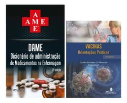 Dame - Dicionário De Administração De Medicamentos Na Enfermagem + Vacinas Orientações Práticas