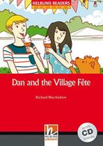 Dan and the village fete - with audio cd - level 1 - HELBLING LANGUAGES ***