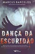 Danca da escuridao - Faro Editorial