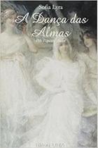 Danca das almas - EDITORA UNA