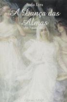 Danca das almas - EDITORA UNA