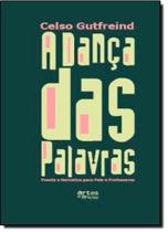 Dança das Palavras: Poesia e Narrativa para Pais e Professores, A - ARTES E OFICIOS Dança das Palavras: Poesia e Narrativa para Pais e Professores, A - ARTES E OFICIOS