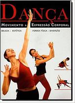 Dança - movimento e expressão corporal beleza, estética, forma física e diversão