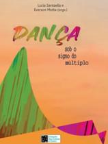 Dança sob o signo do múltiplo